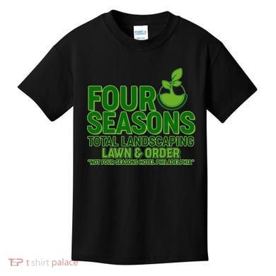 Four Seasons Total Landscaping Lawn And Order  Kids T-Shirt