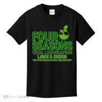Four Seasons Total Landscaping Lawn And Order  Kids T-Shirt thumb 0