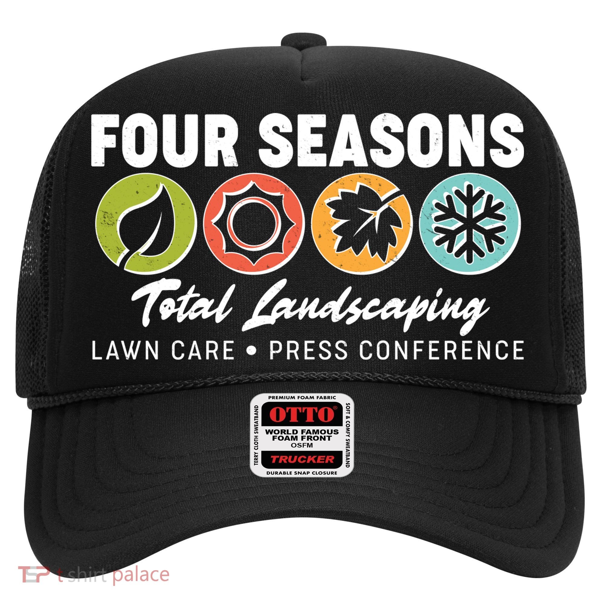 Four Seasons Total Landscaping Lawn Care Press Conference Hat