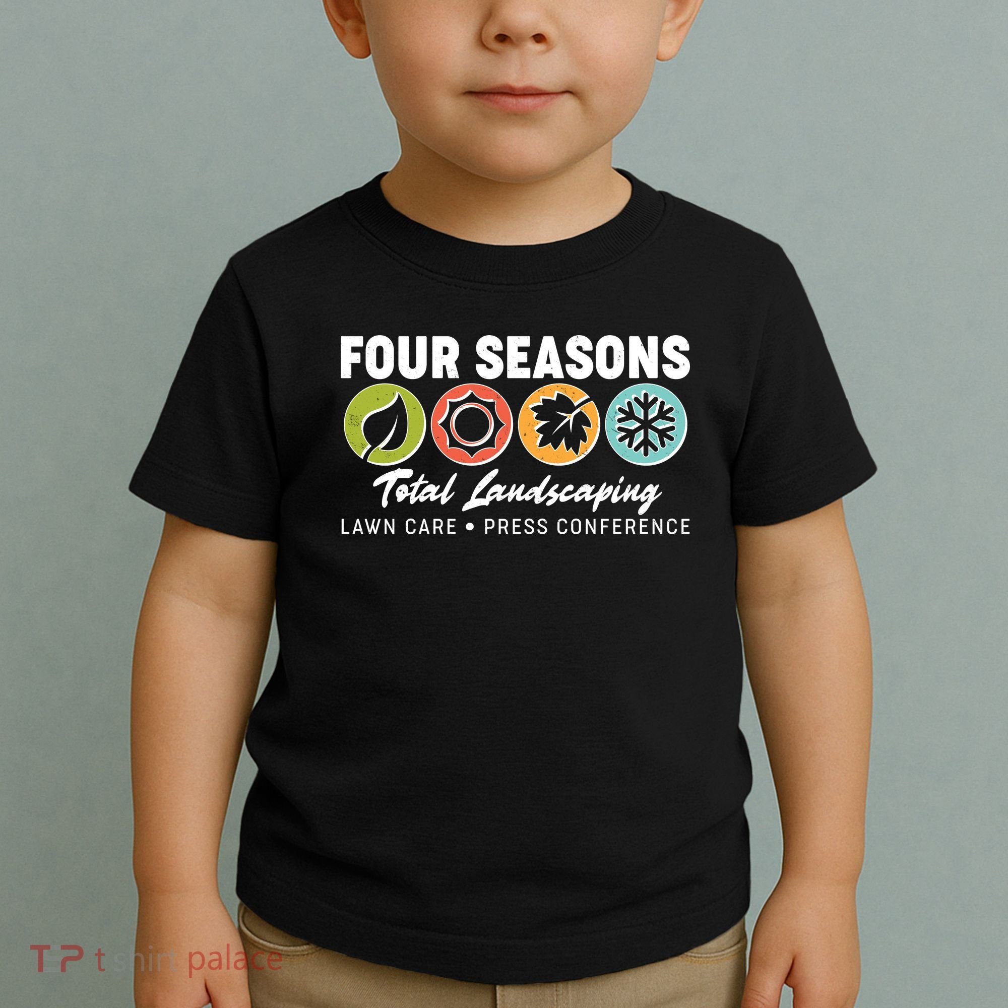 Four Seasons Total Landscaping Lawn Care Press Conference Toddler T-Shirt