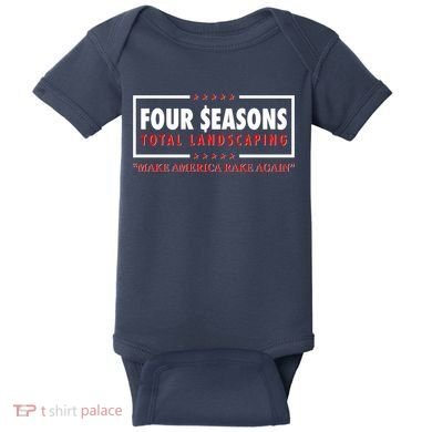 Four Seasons Total Landscaping Make America Rake Again Logo Baby Bodysuit