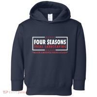 Four Seasons Total Landscaping Make America Rake Again Logo Toddler Hoodie thumb 0