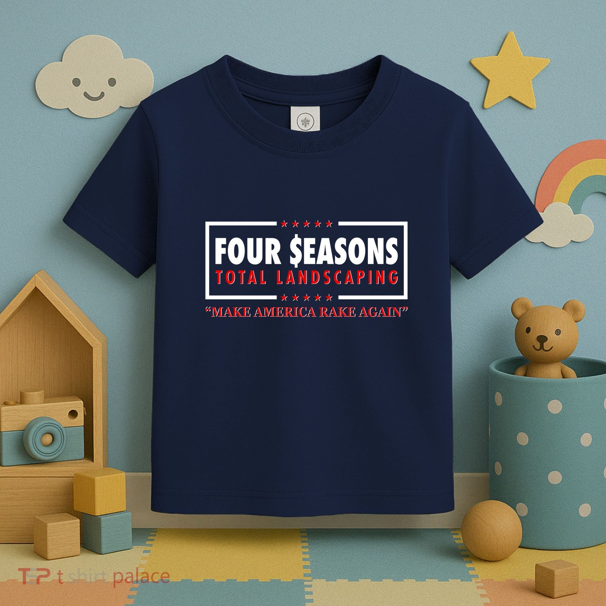 Four Seasons Total Landscaping Make America Rake Again Logo Toddler T-Shirt