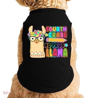 Fourth Grade No Prob Llama 4th Grade Students Teachers Doggie Tank