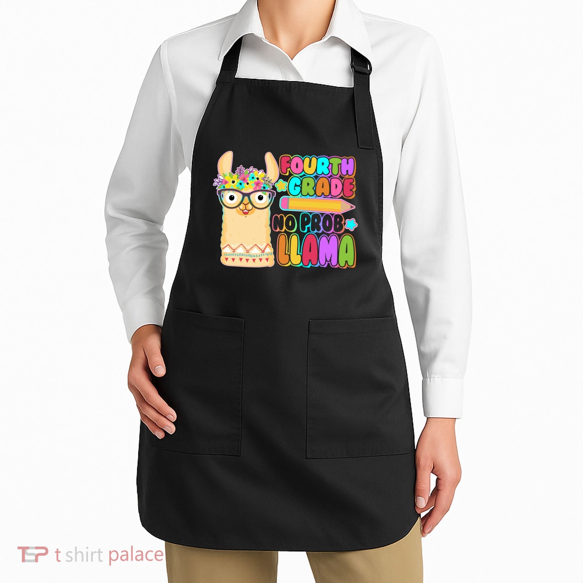 Fourth Grade No Prob Llama 4th Grade Students Teachers Apron