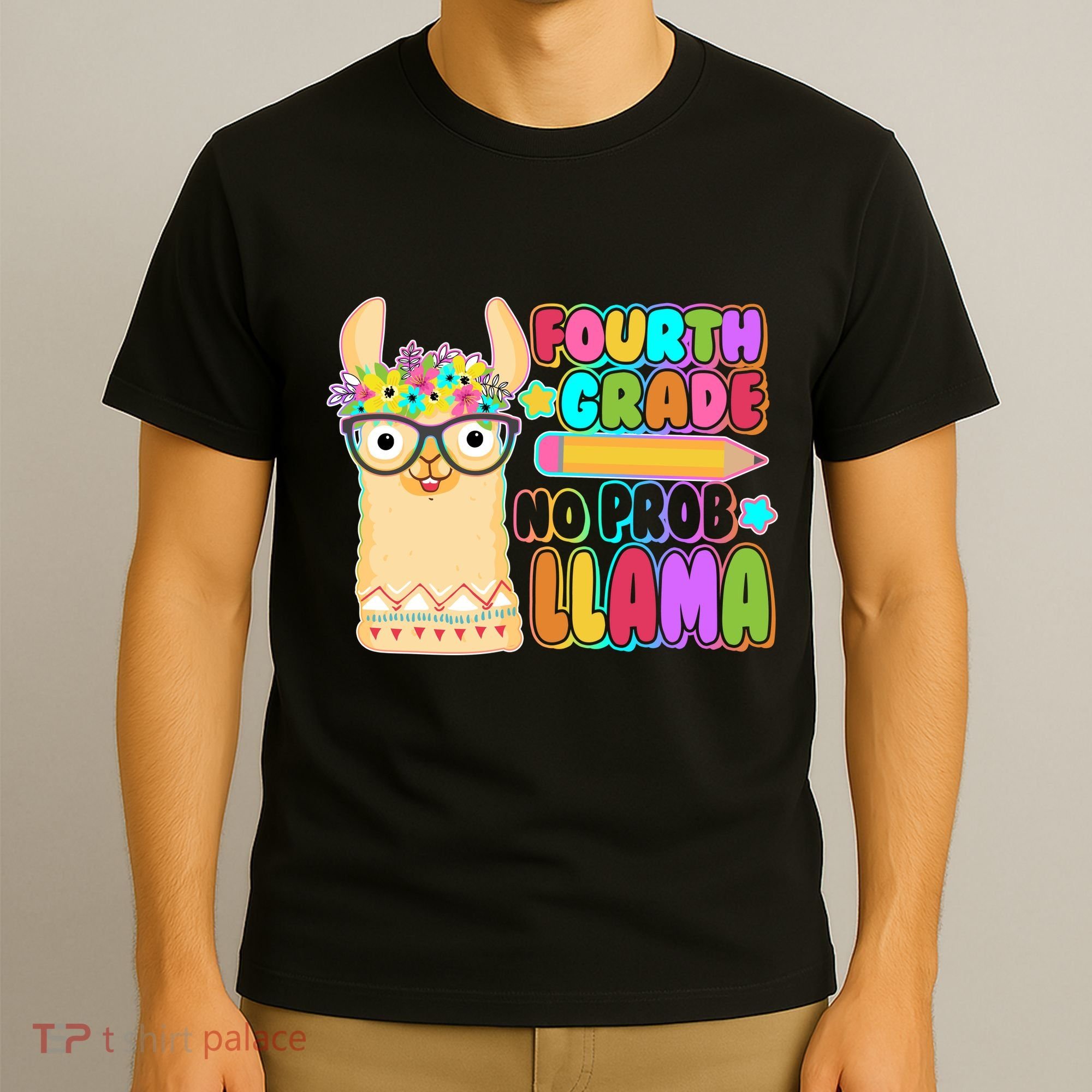 Fourth Grade No Prob Llama 4th Grade Students Teachers T-Shirt