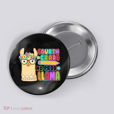Fourth Grade No Prob Llama 4th Grade Students Teachers Button