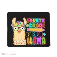 Fourth Grade No Prob Llama 4th Grade Students Teachers Mousepad thumb 0