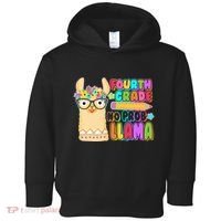 Fourth Grade No Prob Llama 4th Grade Students Teachers Toddler Hoodie thumb 0