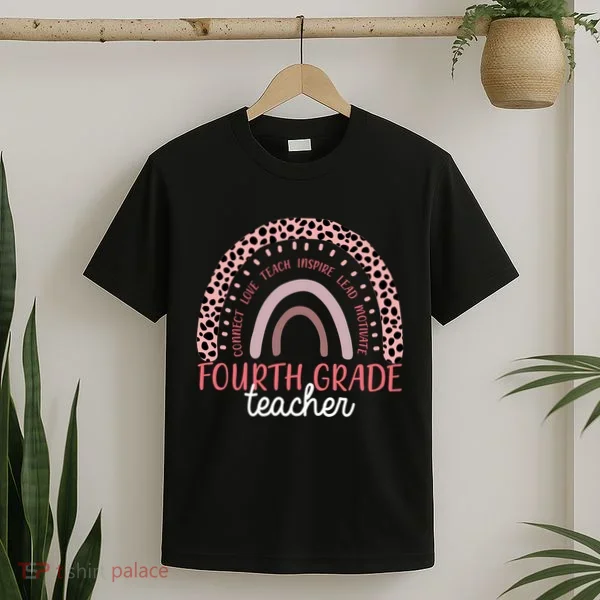 Fourth Grade Teacher Cute Inspiring Rainbow T-Shirt
