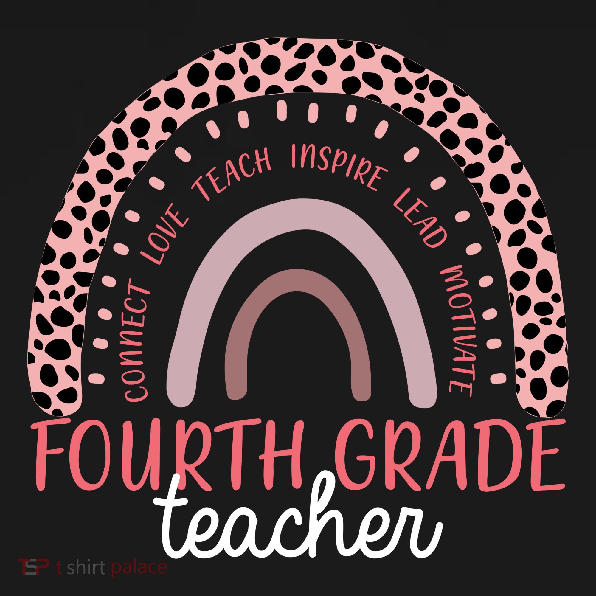 Fourth Grade Teacher Cute Inspiring Rainbow T-Shirt