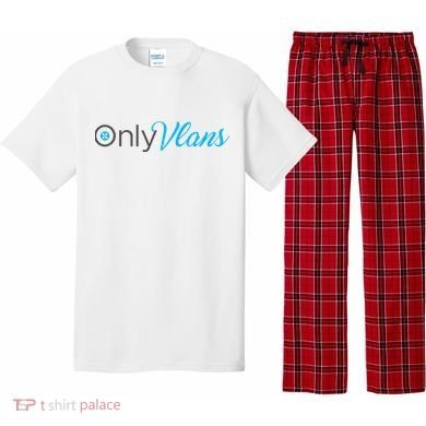 Funny Only Vlans Network Engineering Pajama Set