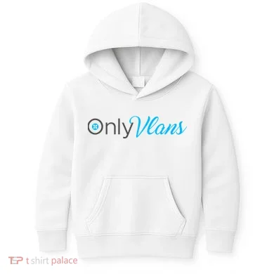 Funny Only Vlans Network Engineering Kids Hoodie