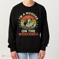 Fishinghooker On Weekends Women's Sweatshirt thumb 0