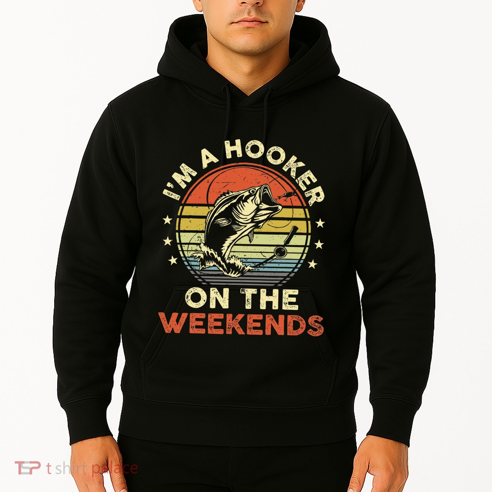 Fishinghooker On Weekends Hoodie