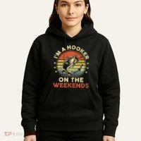 Fishinghooker On Weekends Hoodie thumb 5