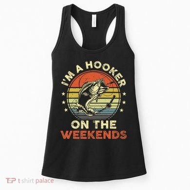 Fishinghooker On Weekends Women's Tank Top
