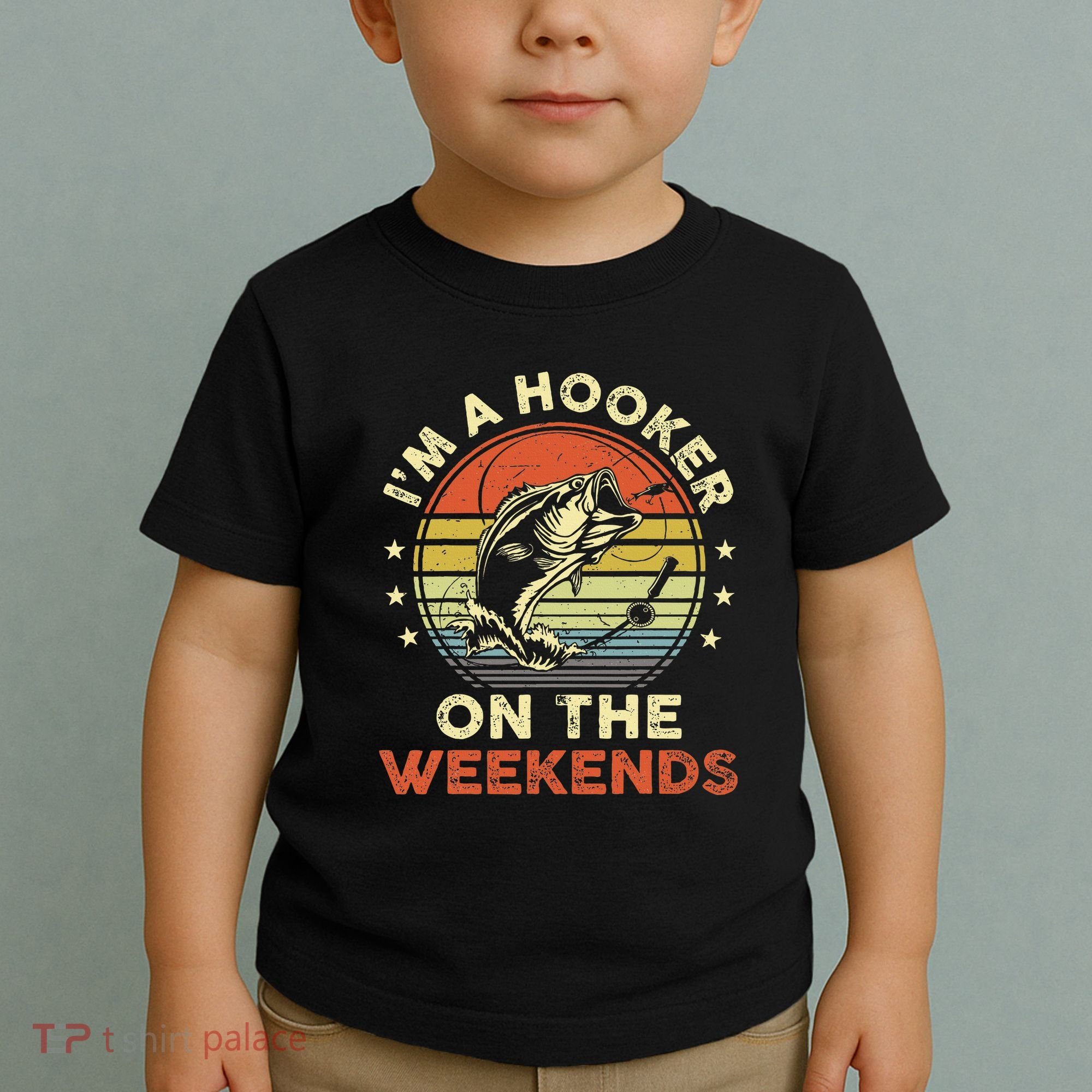 Fishinghooker On Weekends Toddler T-Shirt