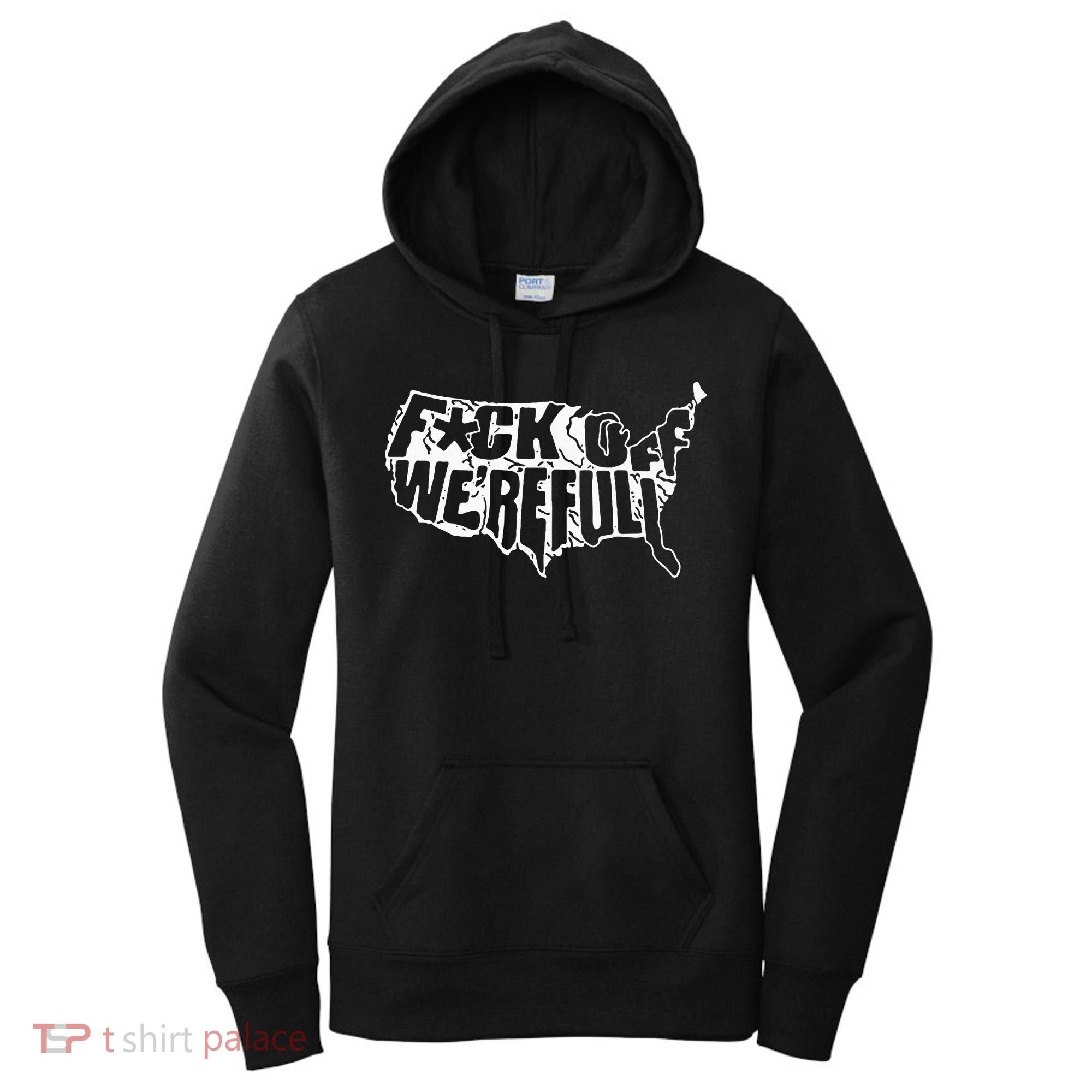F Off WeRe Full Us Women's Hoodie