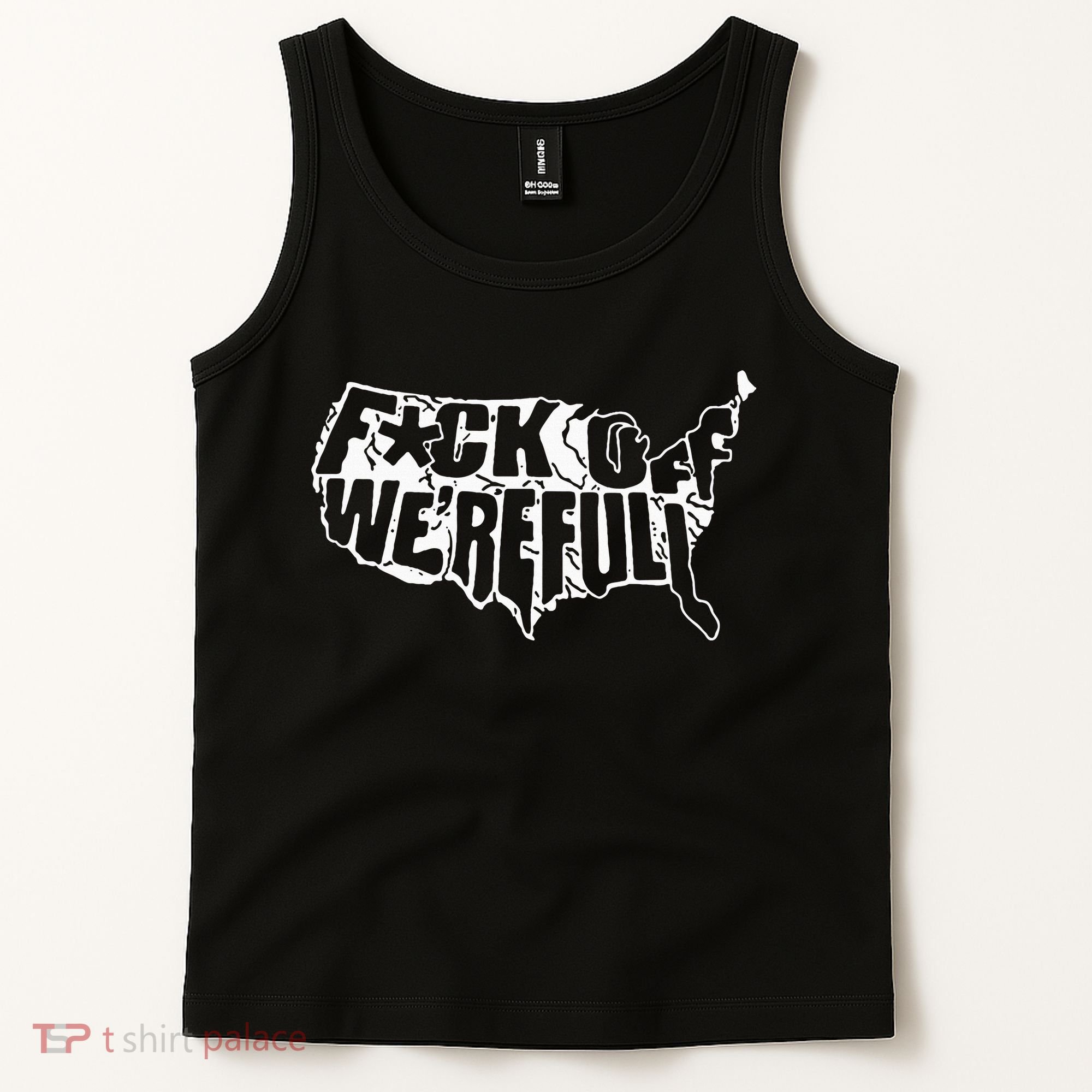 F Off WeRe Full Us Tank Top