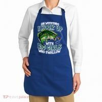 Fishing On Weekends I Hook With Big Girls Who Swallow Apron thumb 2