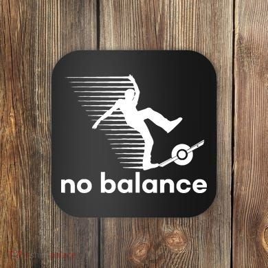 Funny One Wheel No Balance Coaster