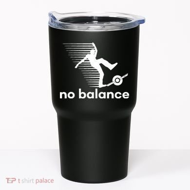 Funny One Wheel No Balance Tumbler