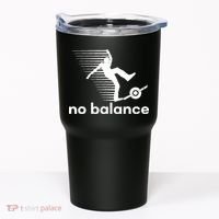 Funny One Wheel No Balance Tumbler thumb 0
