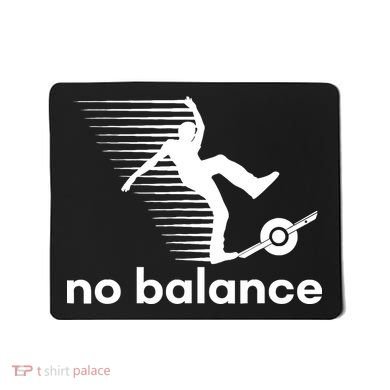 Funny One Wheel No Balance Mousepad
