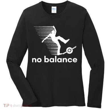 Funny One Wheel No Balance Women's Long Sleeve Shirt