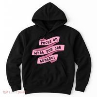 Focus On What You Can Control Hoodie thumb 0