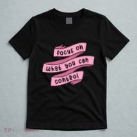 Focus On What You Can Control T-Shirt thumb 5