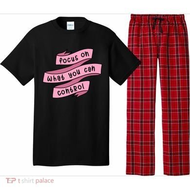 Focus On What You Can Control Pajama Set