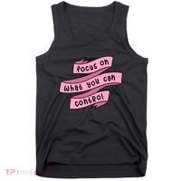 Focus On What You Can Control Tank Top thumb 0