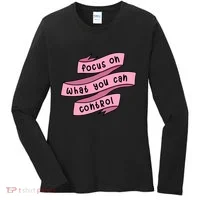 Focus On What You Can Control Women's Long Sleeve Shirt thumb 0