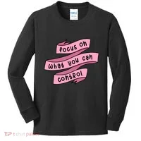 Focus On What You Can Control Kids Long Sleeve Shirt thumb 0