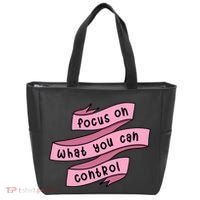 Focus On What You Can Control Tote Bag thumb 0