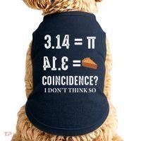 Funny Pi 314 = Pie Coincidence I Think Not Math Pun Doggie Tank thumb 0