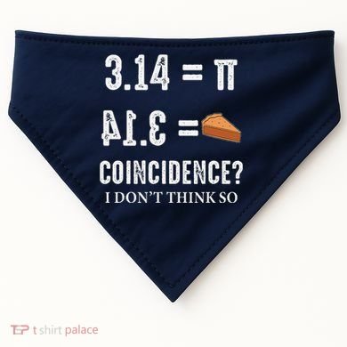 Funny Pi 314 = Pie Coincidence I Think Not Math Pun USA-Made Doggie Bandana