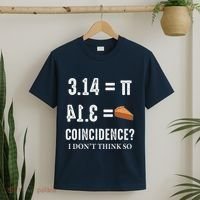 Funny Pi 314 = Pie Coincidence I Think Not Math Pun T-Shirt thumb 2