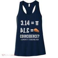 Funny Pi 314 = Pie Coincidence I Think Not Math Pun Women's Tank Top thumb 0