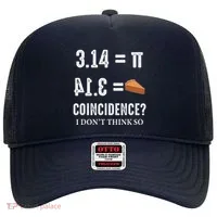 Funny Pi 314 = Pie Coincidence I Think Not Math Pun Hat thumb 0
