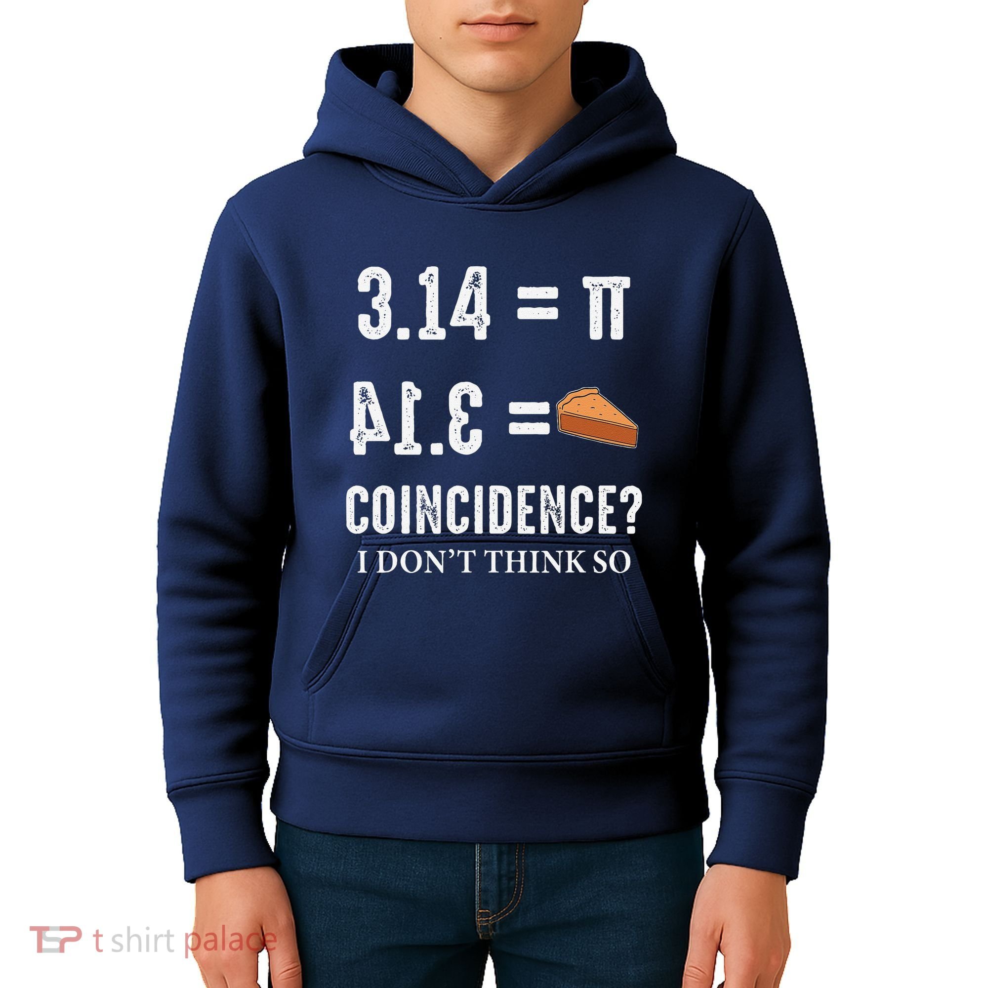 Funny Pi 314 = Pie Coincidence I Think Not Math Pun Kids Hoodie