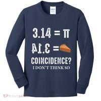 Funny Pi 314 = Pie Coincidence I Think Not Math Pun Kids Long Sleeve Shirt thumb 0