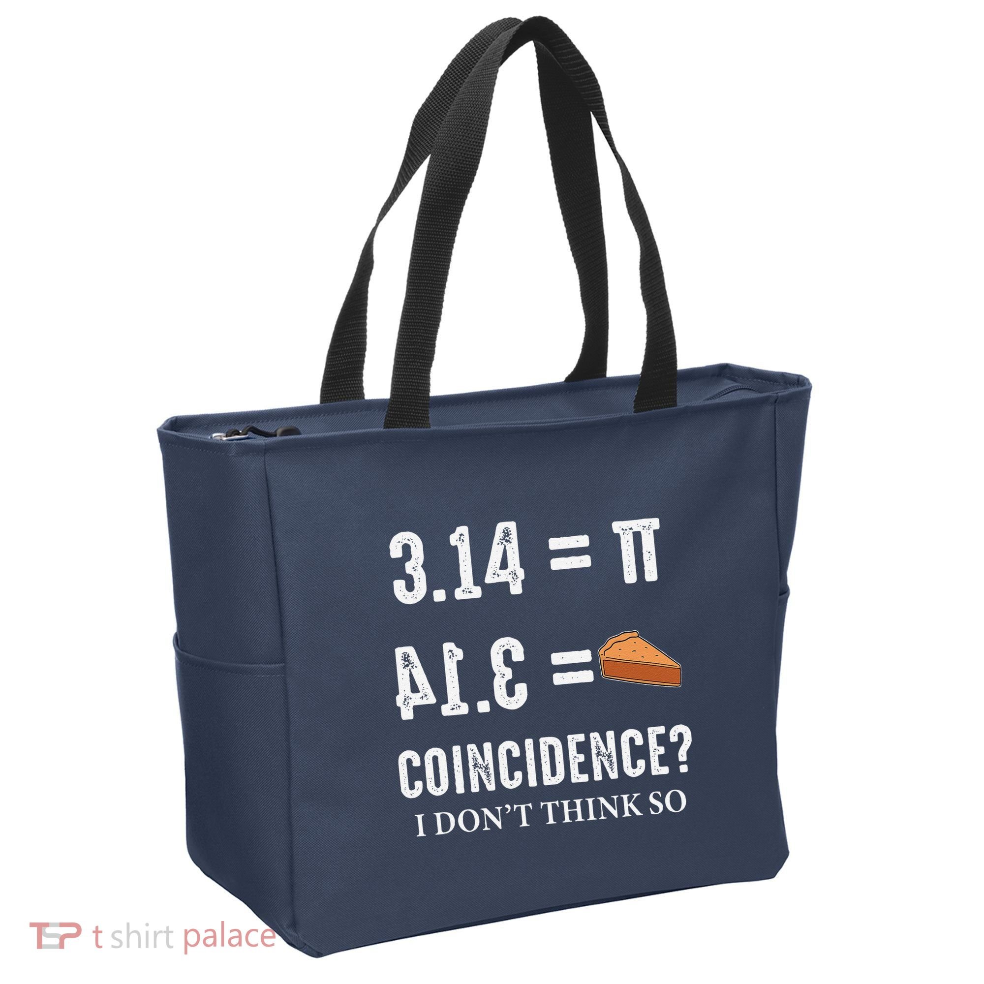 Funny Pi 314 = Pie Coincidence I Think Not Math Pun Tote Bag