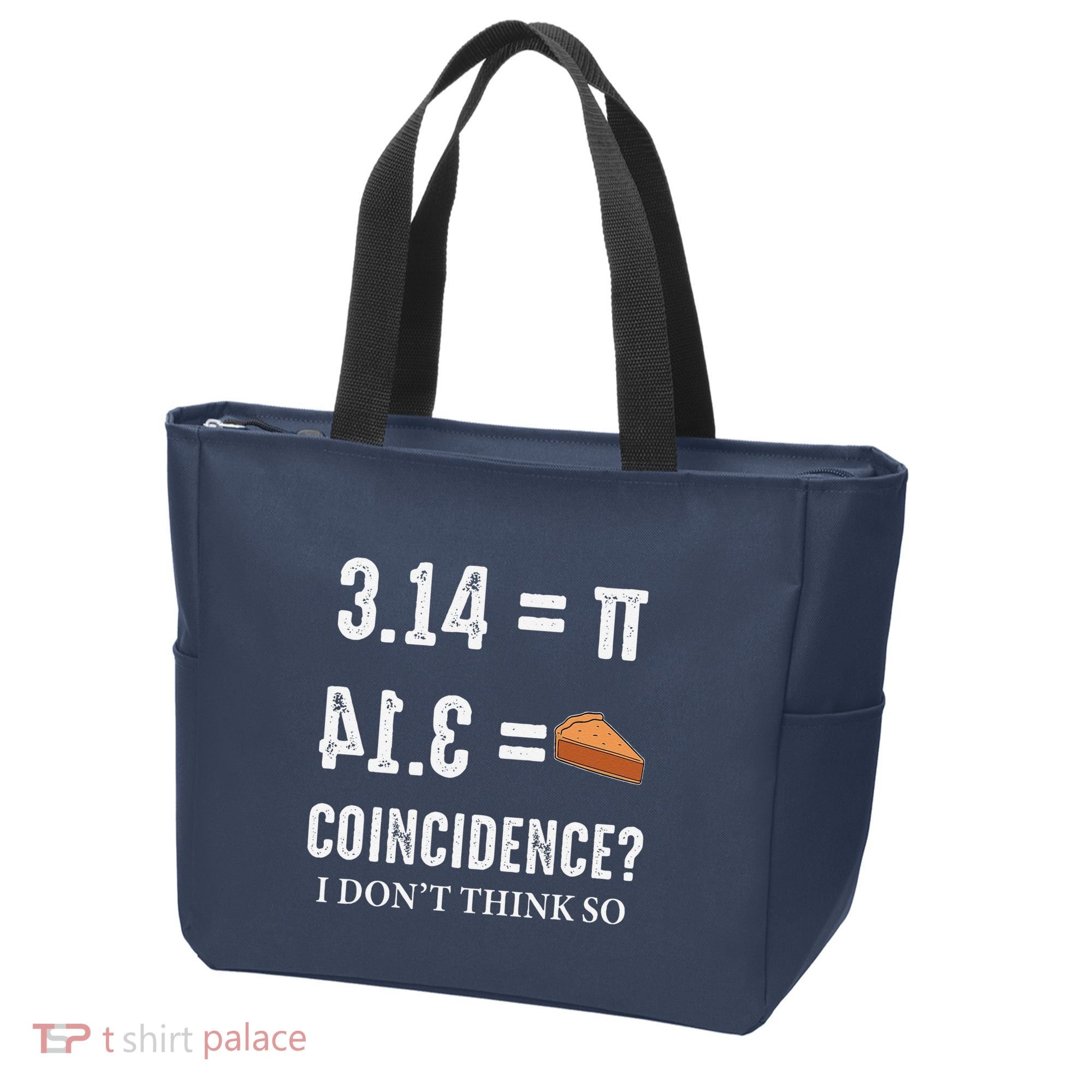 Funny Pi 314 = Pie Coincidence I Think Not Math Pun Tote Bag
