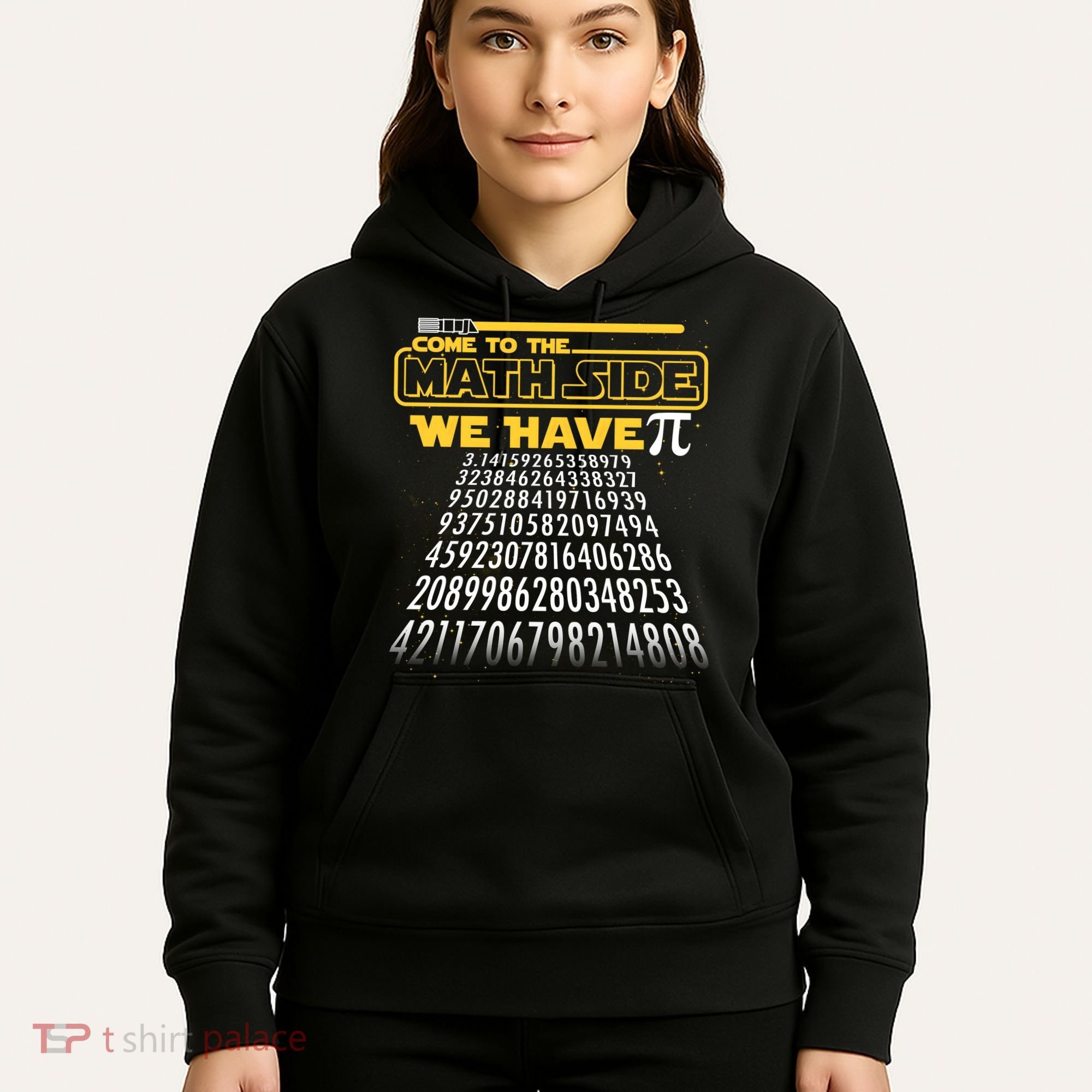 Funny Pi 3.14 Day Come To The Math Side We Have Pi Hoodie
