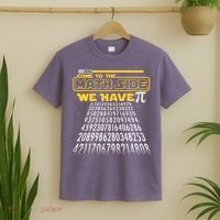 Funny Pi 3.14 Day Come To The Math Side We Have Pi T-Shirt thumb 2