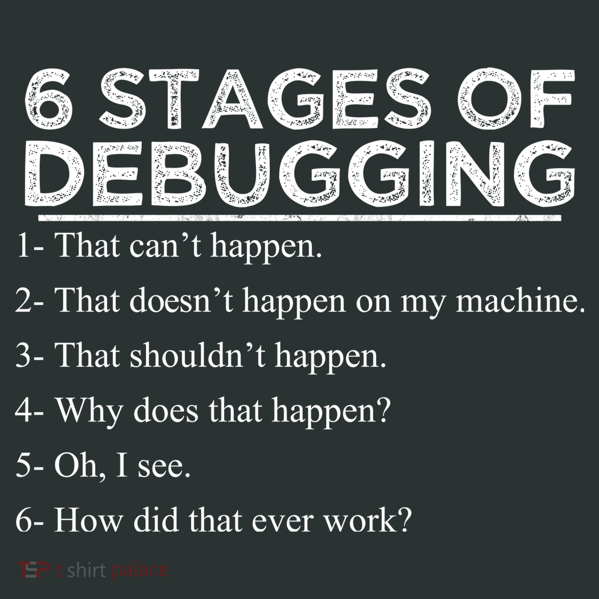 Funny Programmer 6 Stages Of Debugging Coaster