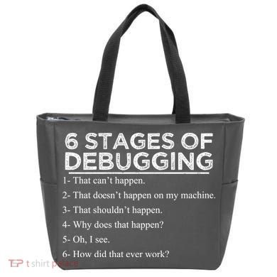 Funny Programmer 6 Stages Of Debugging Tote Bag